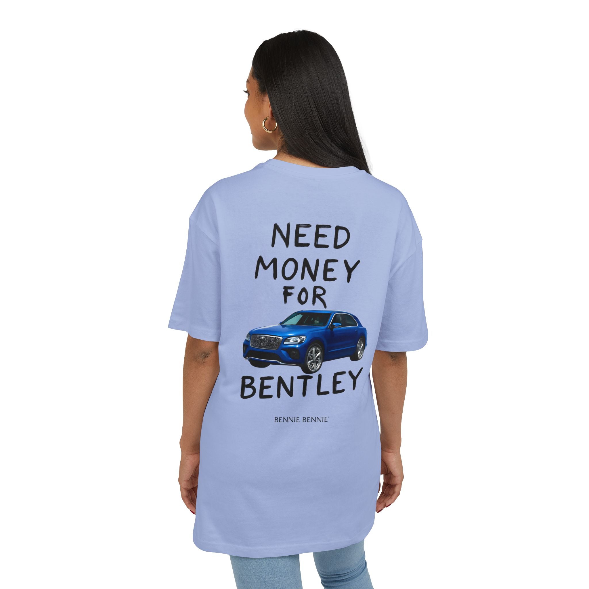 Need Money For Bentley. - Heavy Oversize T-Shirt