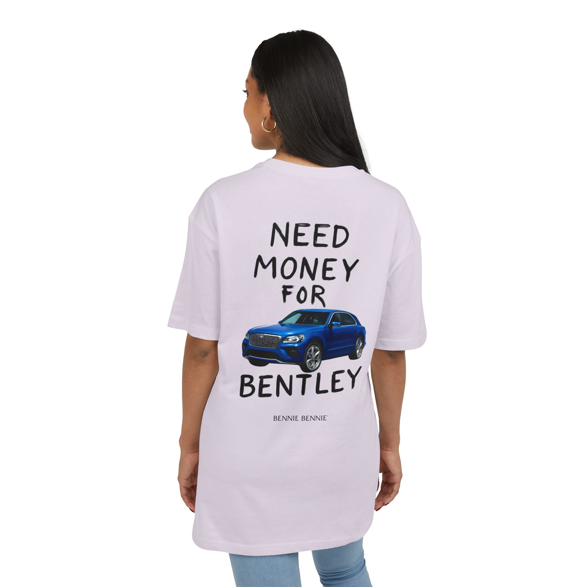 Need Money For Bentley. - Heavy Oversize T-Shirt