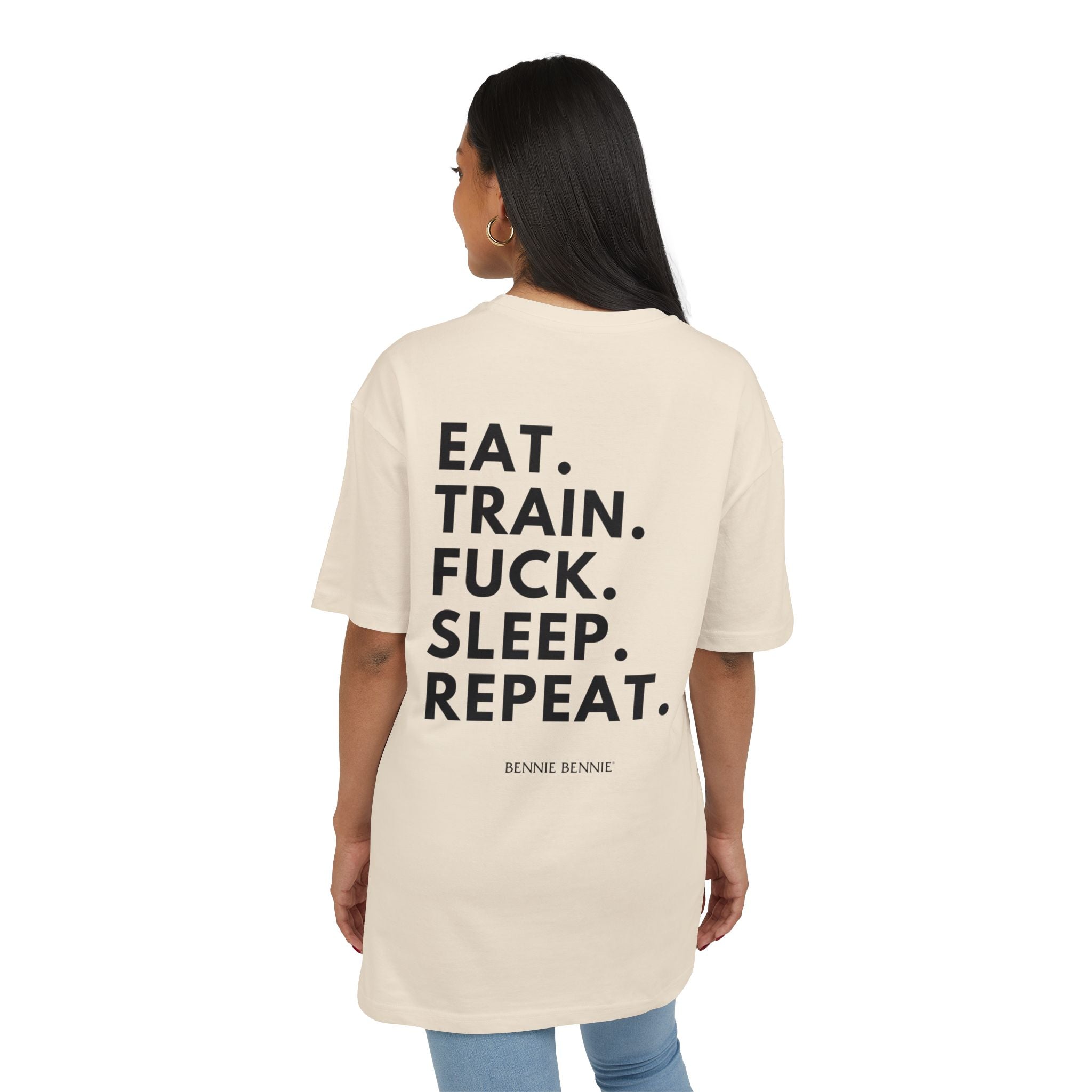Eat. Train. Fuck. Sleep. Repeat. - Heavy Oversize T-Shirt