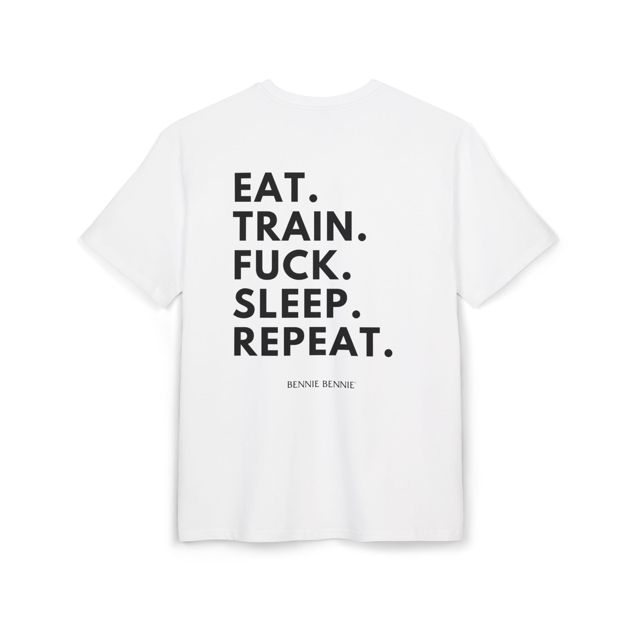 Eat. Train. Fuck. Sleep. Repeat. - Heavy Oversize T-Shirt