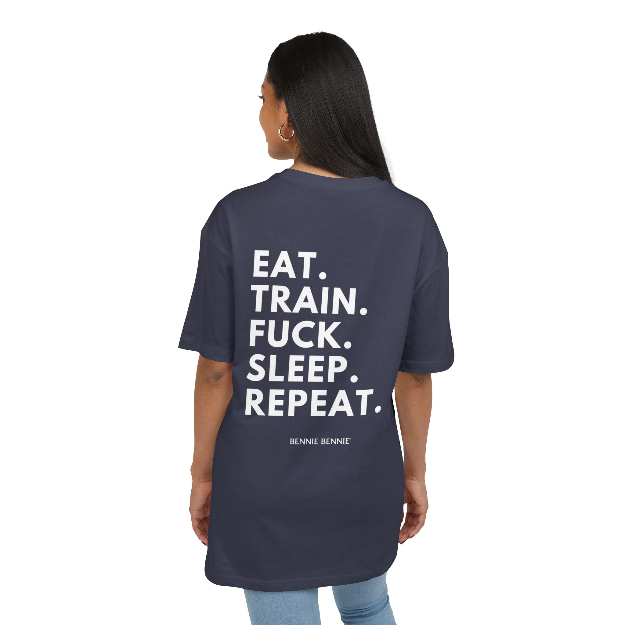 Eat. Train. Fuck. Sleep. Repeat. - Heavy Oversize T-Shirt