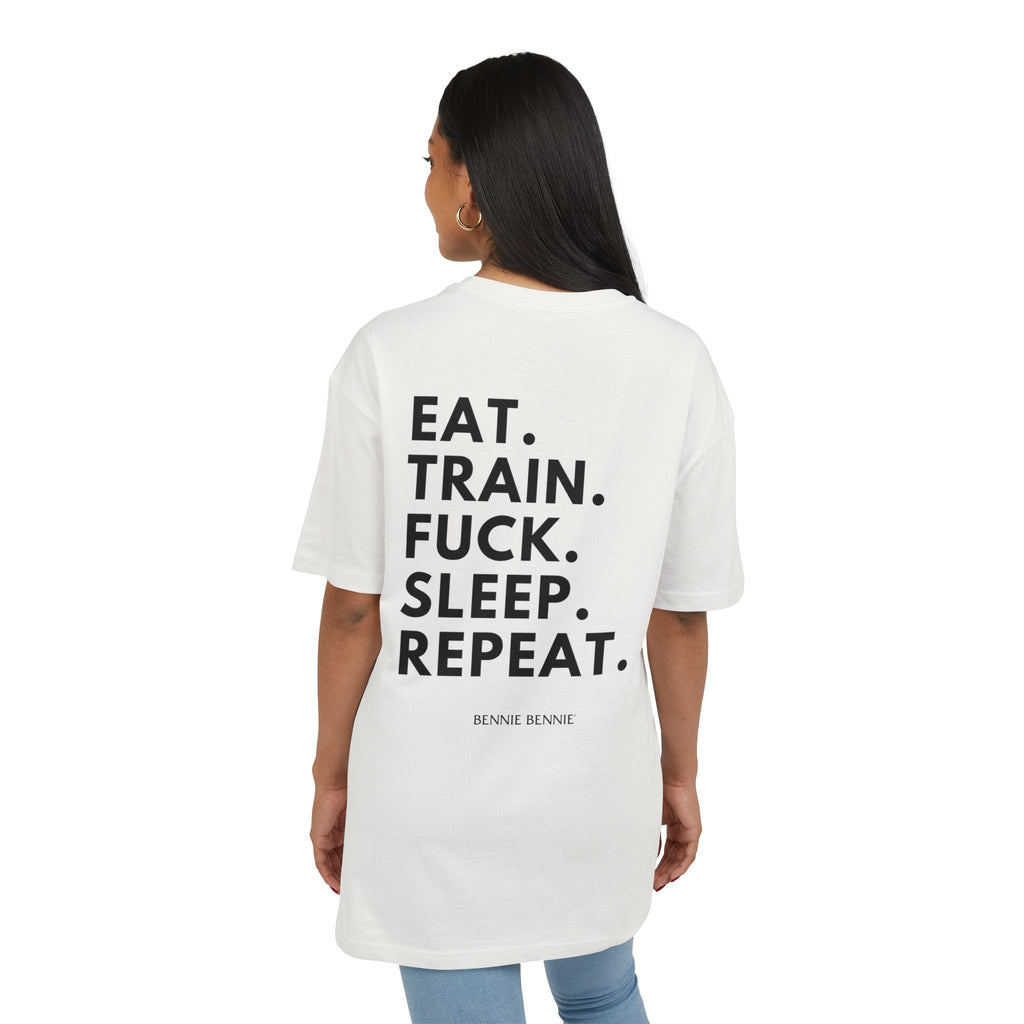 Eat. Train. Fuck. Sleep. Repeat. - Heavy Oversize T-Shirt