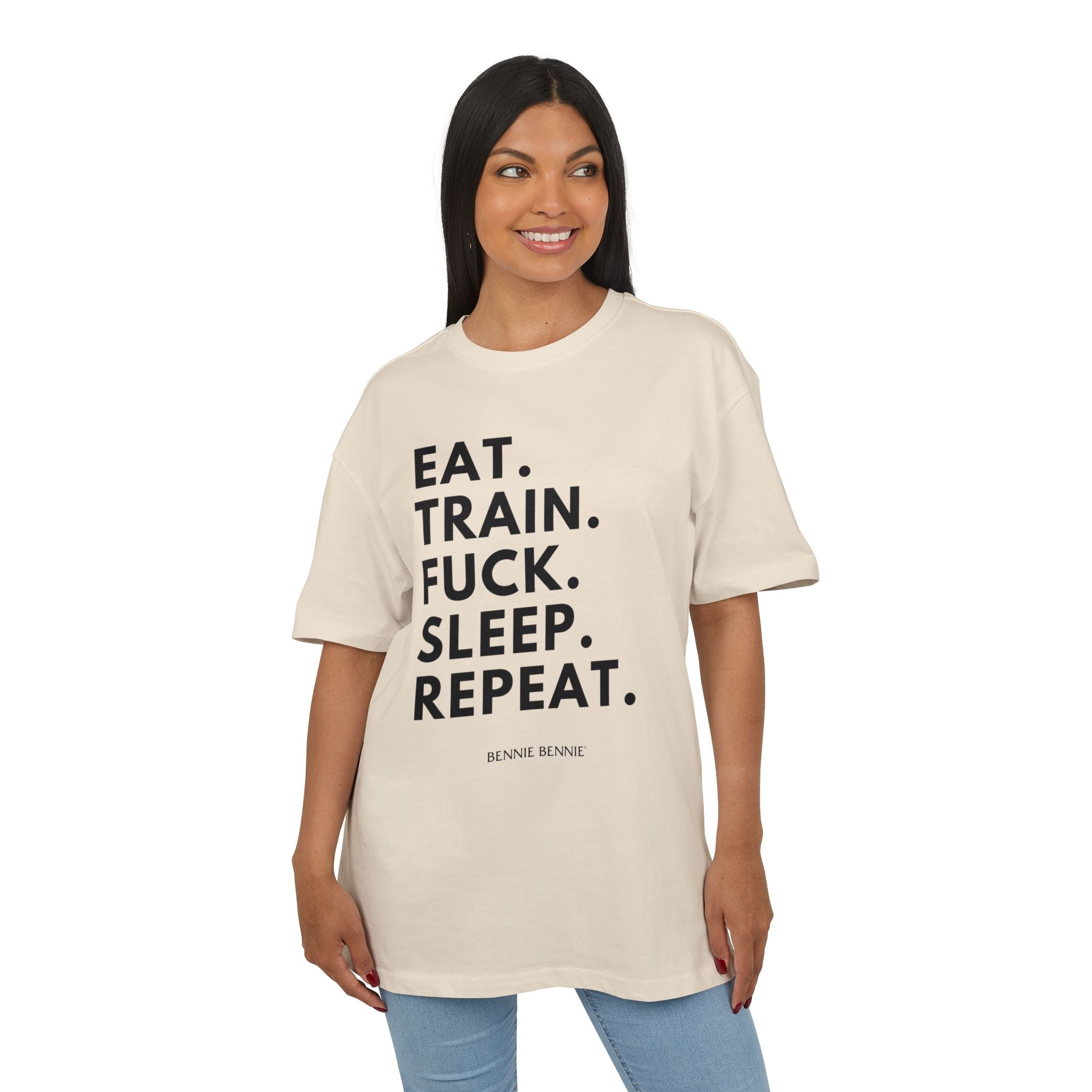 Eat. Train. Fuck. Sleep. Repeat. 2 - Heavy Oversize T-Shirt