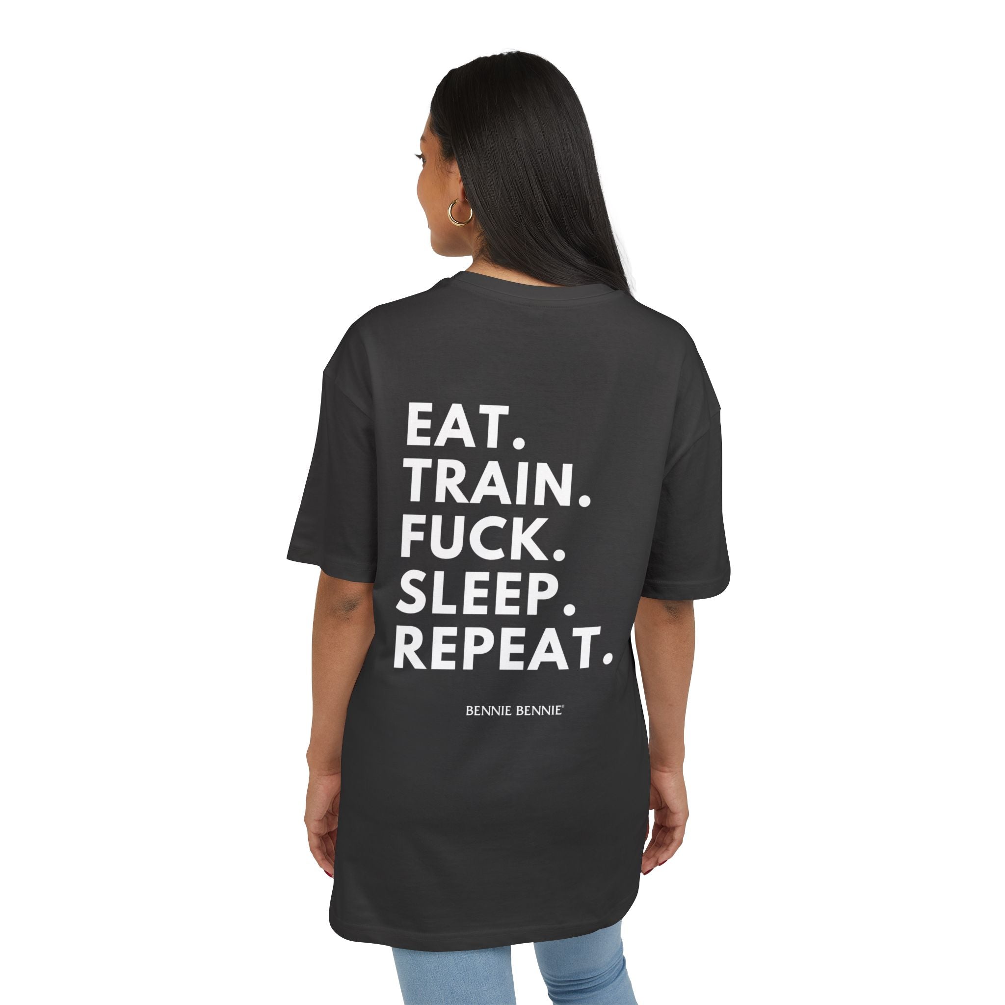 Eat. Train. Fuck. Sleep. Repeat. - Heavy Oversize T-Shirt