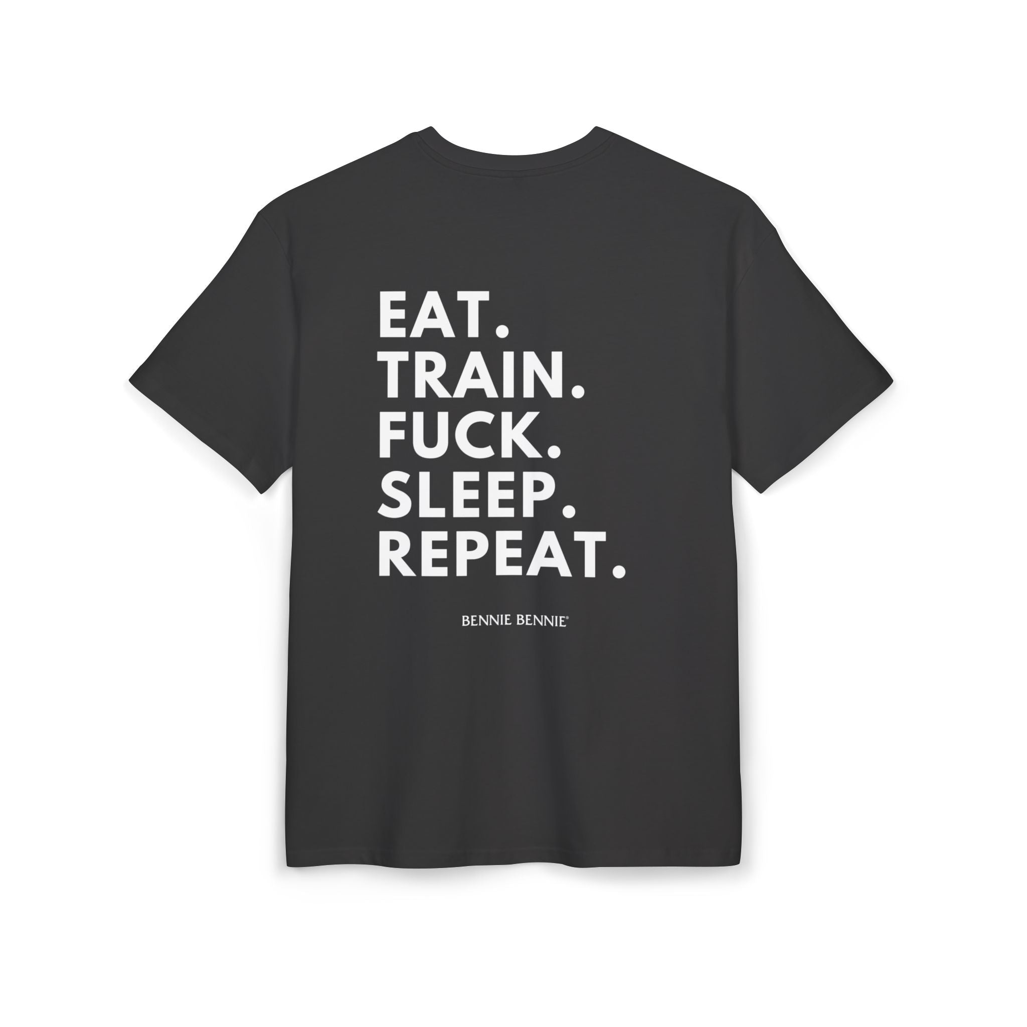 Eat. Train. Fuck. Sleep. Repeat. - Heavy Oversize T-Shirt