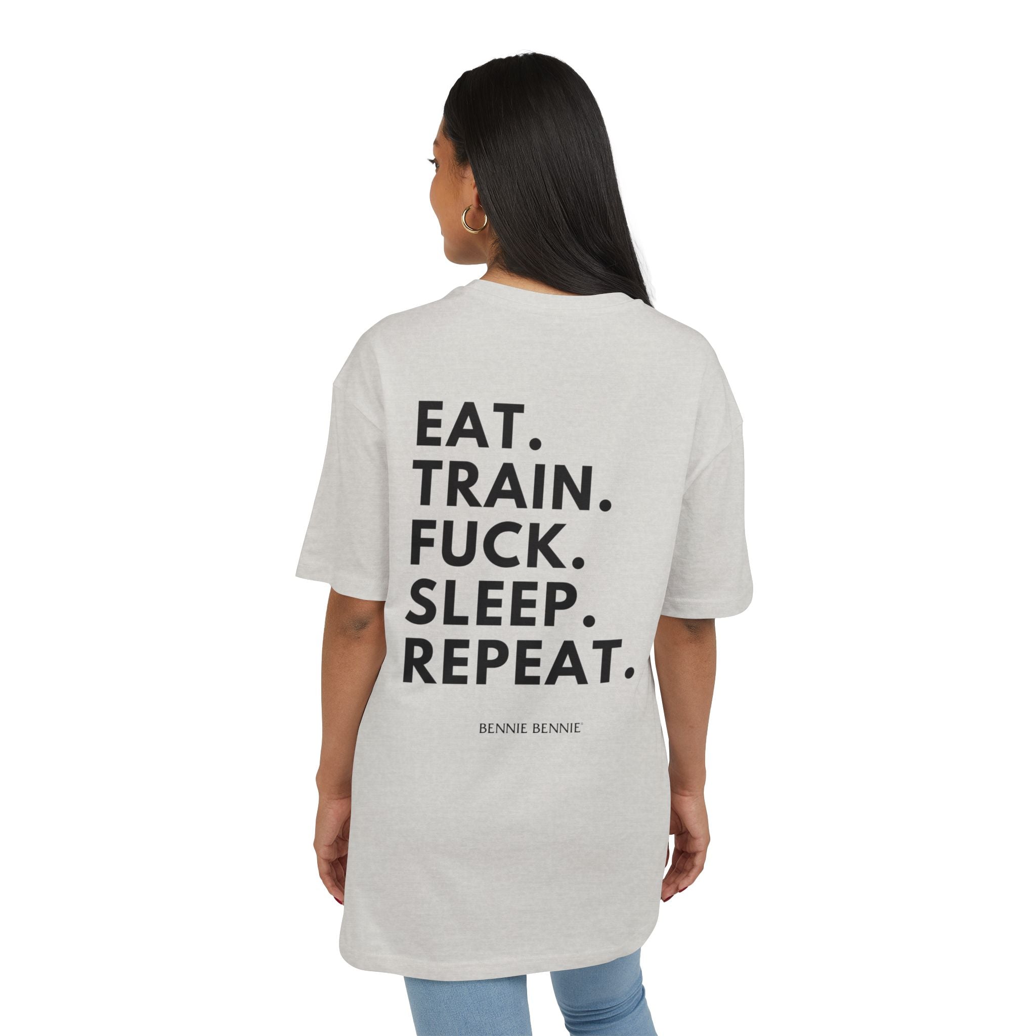 Eat. Train. Fuck. Sleep. Repeat. - Heavy Oversize T-Shirt